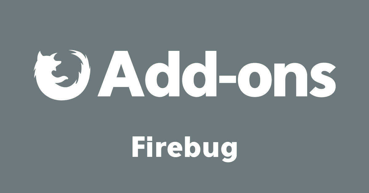 Firefoxアドオン：Firebugのインストールや機能紹介