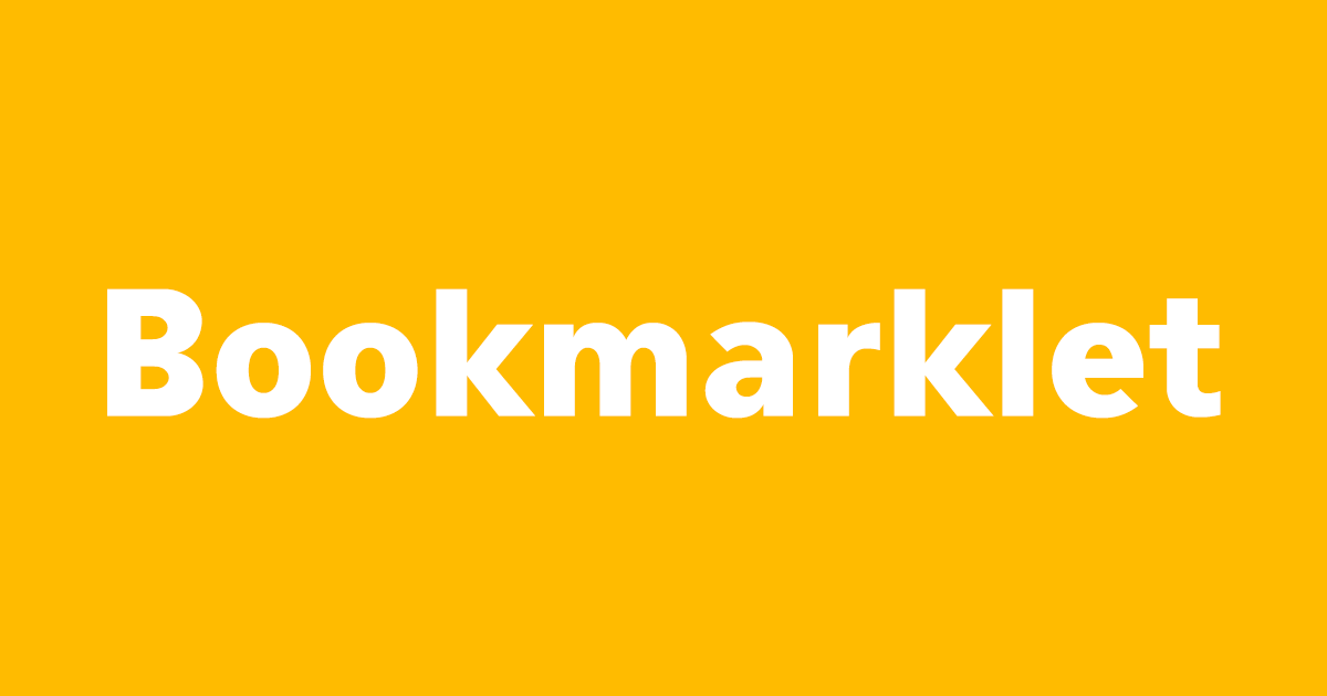 Bookmarkletでチェックツールを開発